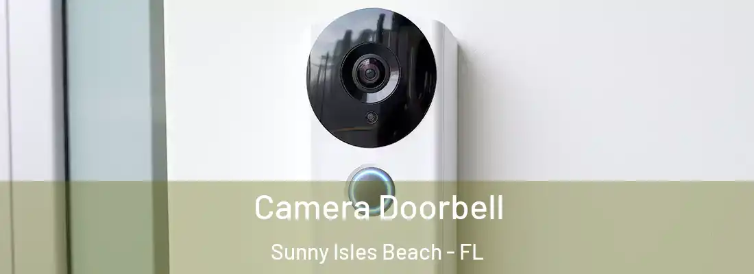 Camera Doorbell Sunny Isles Beach - FL